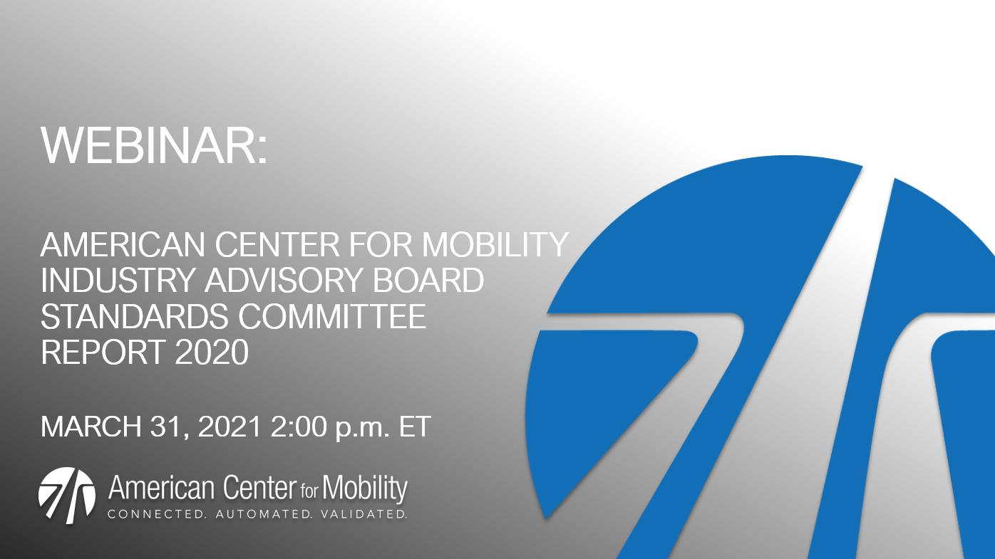 ACM Industry Advisory Board Standards Committee: 2020 Report Review Webinar March 31, 2021 2:00 p.m. ET