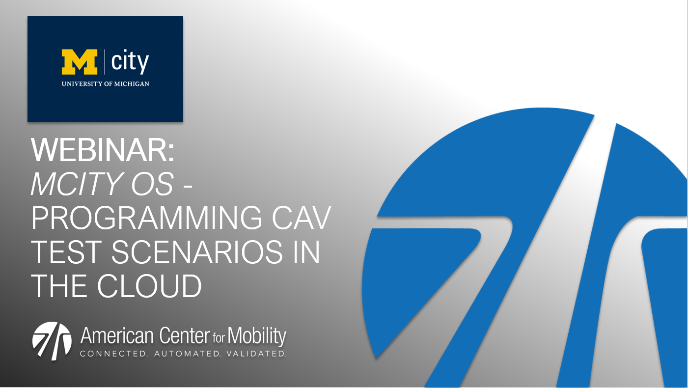 Webinar: ACM & Mcity OS